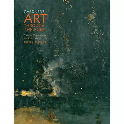 Gardner's Art through the Ages : Concise